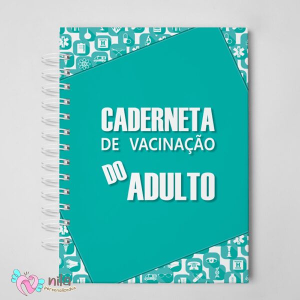 Caderneta de Vacinação Adulto com Capa Personalizada Modelo 01