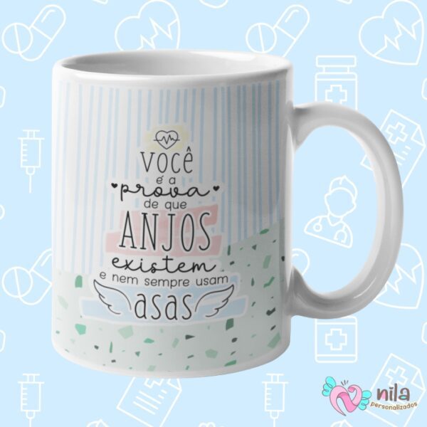 Caneca Você é a Prova de que Anjos Existes