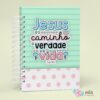 Caderno Personalizado com Nome - Jesus é o Caminho a Verdade e a Vida