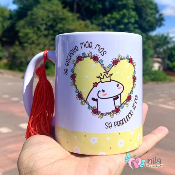 Caneca Se Escreve Mãe, mais se Pronuncia Amor